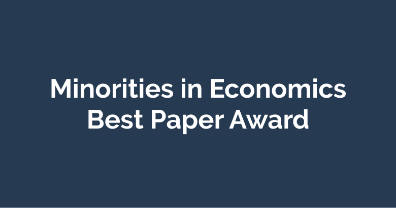 Minorities in Economics Best Paper Award
